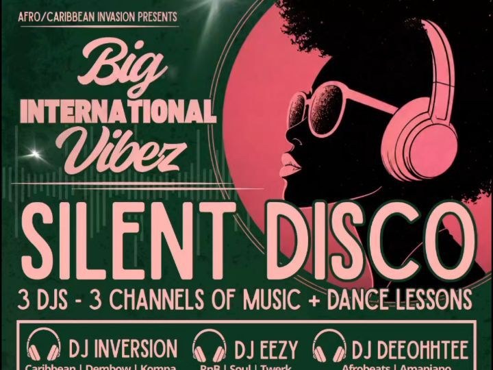 Big International Vibez: Silent Disco